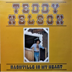 Teddy Nelson- Nashville in my Heart (LP- vinyl)