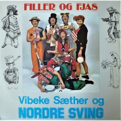 Vibeke Sæther og Nordre Sving- Filler og fjas (LP- vinyl)