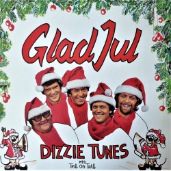 Glad Jul- Dizzie Tunes med Trill og Trall- (LP- vinyl)
