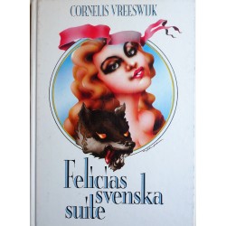 Cornelis Vreeswijk- Felicias svenska suite