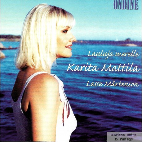Karita Mattila - Lasse Mårtenson - Lauluja Merelle - CD