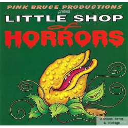 Pink Bruce Productions present Howard Ashman & Alan Menken - Little Shop Of Horrors - CD