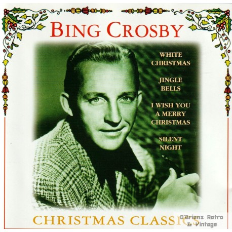 Bing Crosby - Christmas Classics - CD