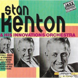 Stan Kenton And His Innovations Orchestra - CD