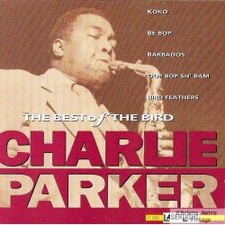 The Best of The Bird - Charlie Parker - CD