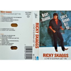 Ricky Skaggs- Love's Gonna Get Ya!