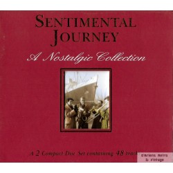 Sentimental Journey - A Nostalgic Collection - 2 x CD