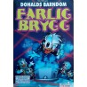 Donalds barndom - Nr. 1 - Farlig brygg - 2017