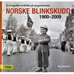 Norske blinkskudd 1900- 2009 (Fotografi)