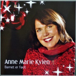 Anne Marie Kvien- Barnet er født (CD)