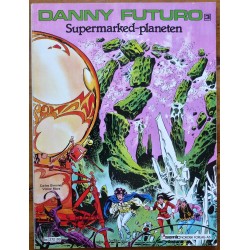 Danny Futuro- 3- Supermarked-planeten