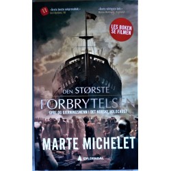 Marte Michelet- Den største forbrytelsen