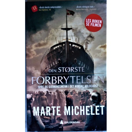 Marte Michelet- Den største forbrytelsen