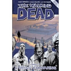 The Walking Dead- Bind 3- I trygg forvaring