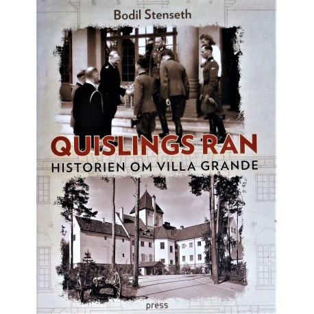 (Quisling) Quislings ran- Historien om Villa Grande