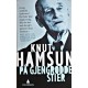 Knut Hamsun- På gjengrodde stier