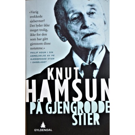 Knut Hamsun- På gjengrodde stier