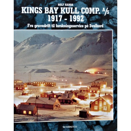 (Svalbard) Kings Bay Kull Comp. 1917- 1992