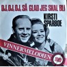 Kirsti Sparboe- Oj, oj, oj, oj, oj så glad jeg skal bli (Singel- vinyl)