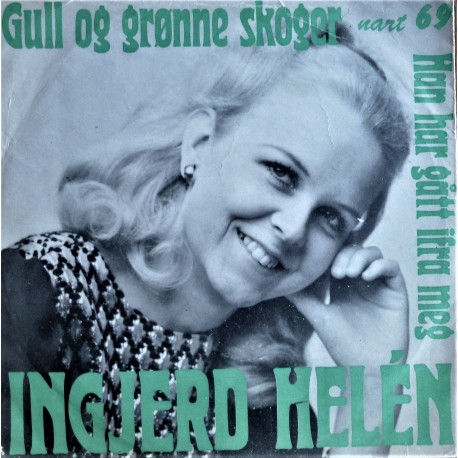 Ingjerd Helen- Gull og grønne skoger (Singel- vinyl)