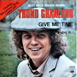 Trond Granlund- Give Me Time (singel- vinyl)
