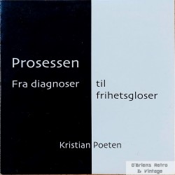 Kristian Poeten - Prosessen - Fra diagnoser til frihetsgloser - CD