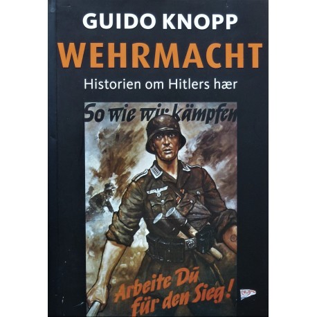 Wehrmacht- Historien om Hitlers hær