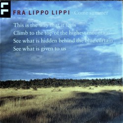 Fra Lippo Lippi- Come Summer (Singel- vinyl)
