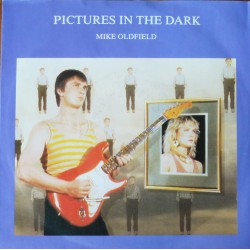 Mike Oldfield- Pictures In The Dark(Anita Hegerland) Singel- vinyl