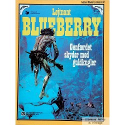 Løjtnant Blueberry - 1981 - Nr. 12 - Genfærdet skyder med guldkugler - Dansk