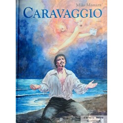 Caravaggio - Bind 2 - Nåden - Milo Manara - 2019