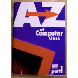 What Micro? A-Z of Computer Class - Part 1 (1992)