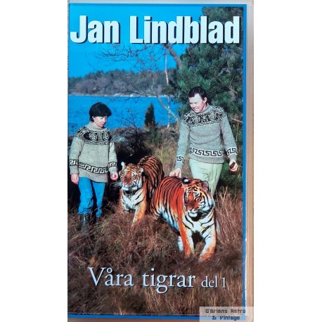 Jan Lindblad - Del 1 - Våra tigrar - VHS