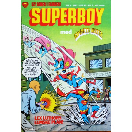 Superboy- 1981- Nr. 6- Lex Luthors lumske plan