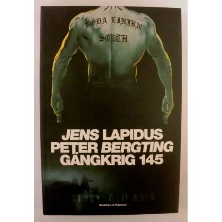 Jens Lapidus og Peter Bergting: Gängkrig 145