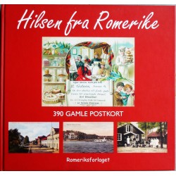 Hilsen fra Romerike- 390 gamle postkort