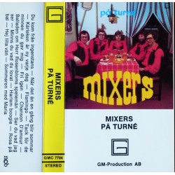 Mixers- På turne