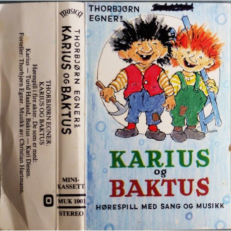 Thorbjørn Egner- Karius og Baktus