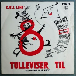 EP- Vinyl- Kjell Lund- 8 tulleviser til