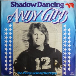 Andy Gibb- Shadow Dancing- Singel- vinyl