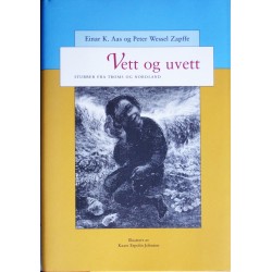 Vett og uvett- Stubber fra Troms og Nordland