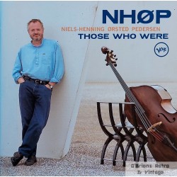 NHØP Niels-Henning Ørsted Pedersen - Those Who Were - CD