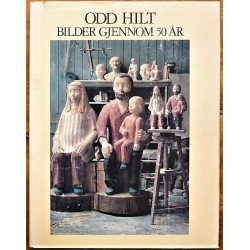 Bilder gjennom 50 år - Odd Hilt