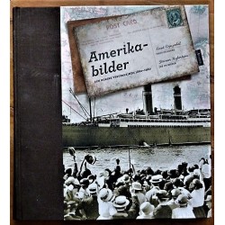 Amerikabilder - Den norske Vesterheimen 1860-1960