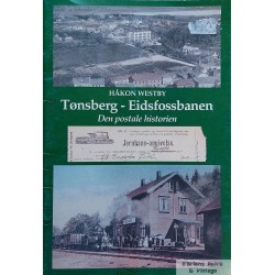 Tønsberg - Eidsfossbanen - Den postale historien - Håkon Westby