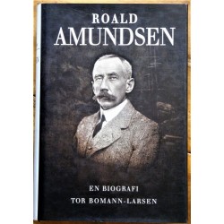 Roald Amundsen - En biografi