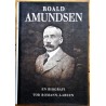 Roald Amundsen - En biografi