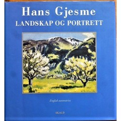 Hans Gjesme - Landskap og portrett