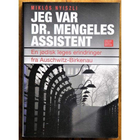 Jeg var Dr. Mengeles assistent