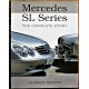 Mercedes SL Series - The Complete Story